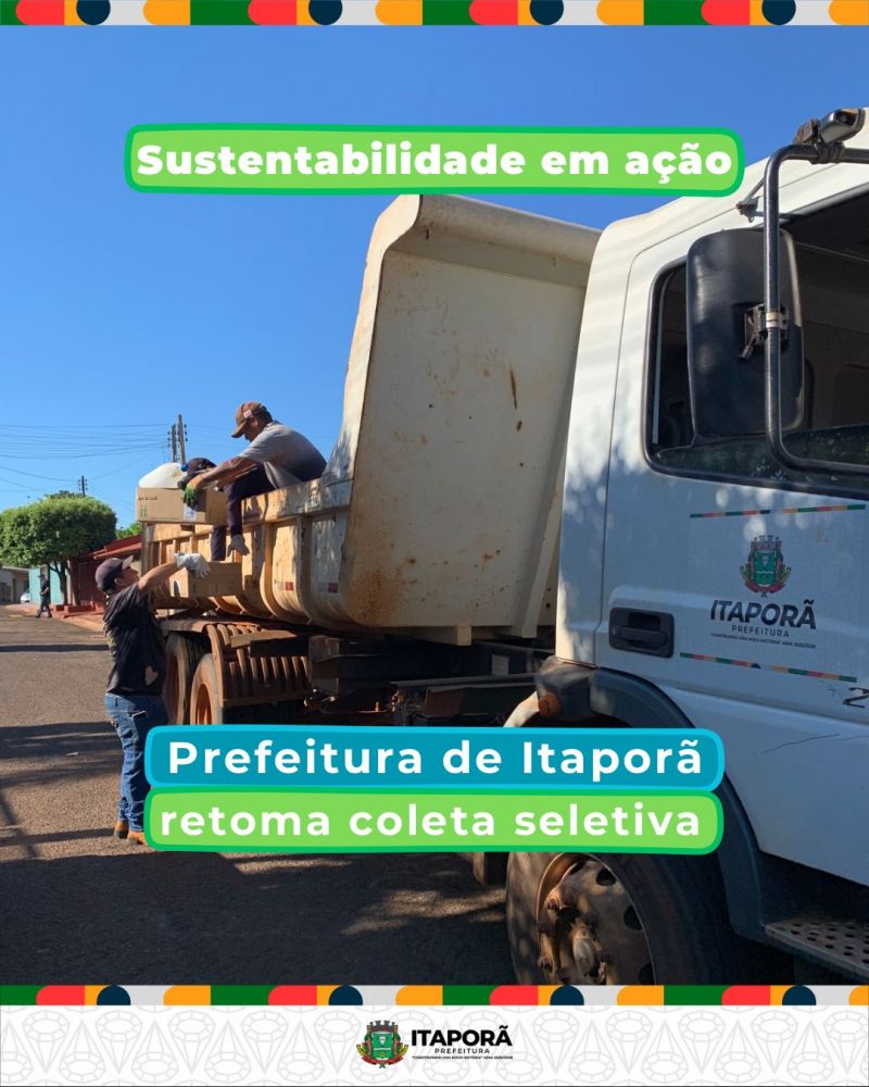 Sustentabilidade em ação!
Prefeitura de Itaporã retoma a coleta seletiva nesta quarta-feira (7)