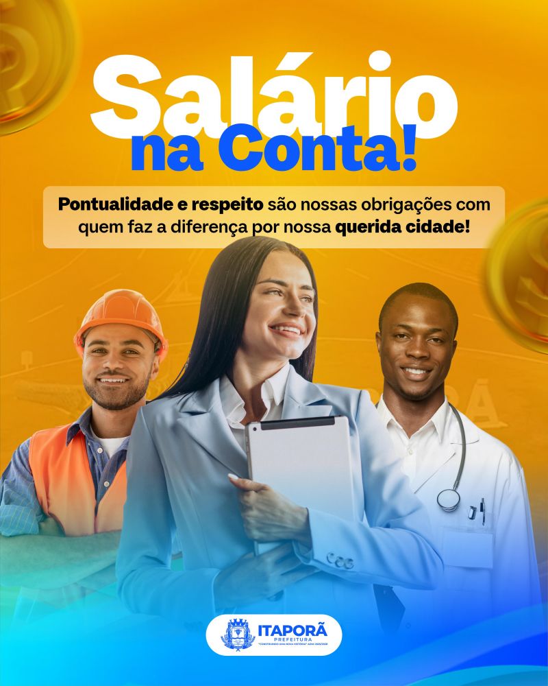 Pagamento de Fevereiro dos servidores de Itaporã está na conta