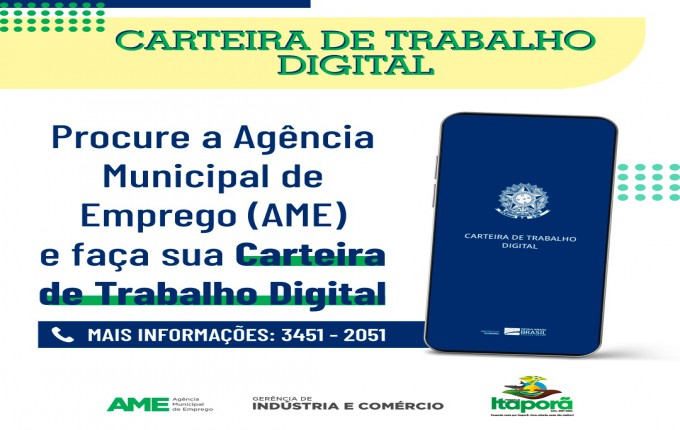 AME - Agência de Emprego de Itaporã está fazendo Carteira de Trabalho Digital