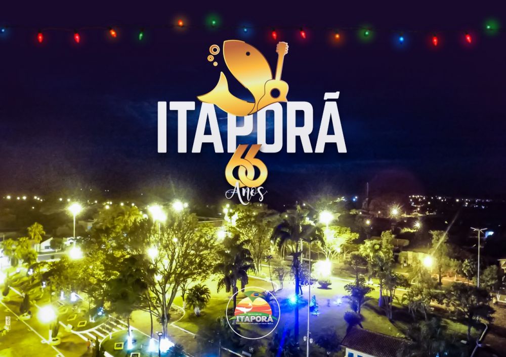 Itaporã completa 66 anos de emancipação com várias atrações e shows populares