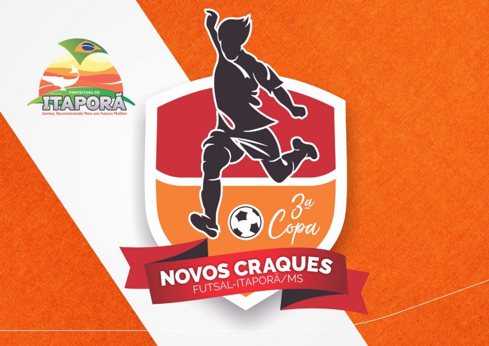 Semi-final da 3º Copa Novos Craques de Futsal será nesta quinta e sexta-feira em Itaporã