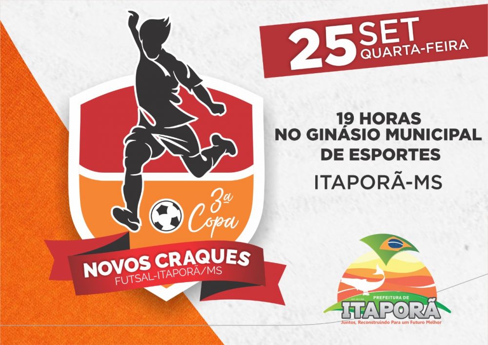 3ª Copa Novos Craques de Futsal tem início nesta quarta (25), em Itaporã