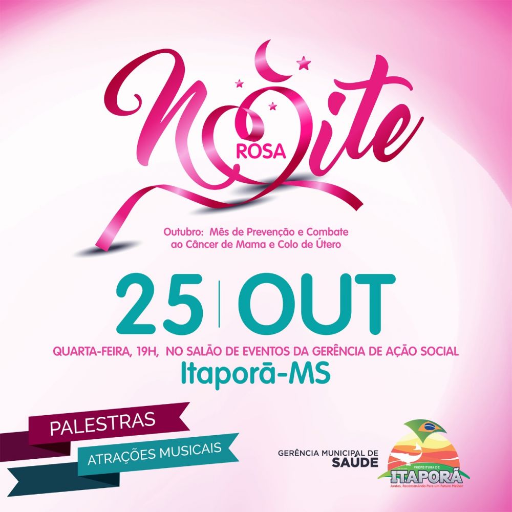 Itaporã: Gerência de Saúde realiza “Noite Rosa” nesta quarta-feira (25).