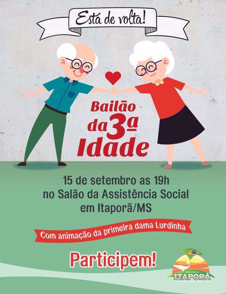 Em Itaporã, Bailão da Terceira Idade retorna hoje com muita animação